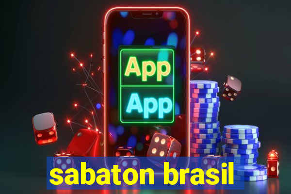 sabaton brasil